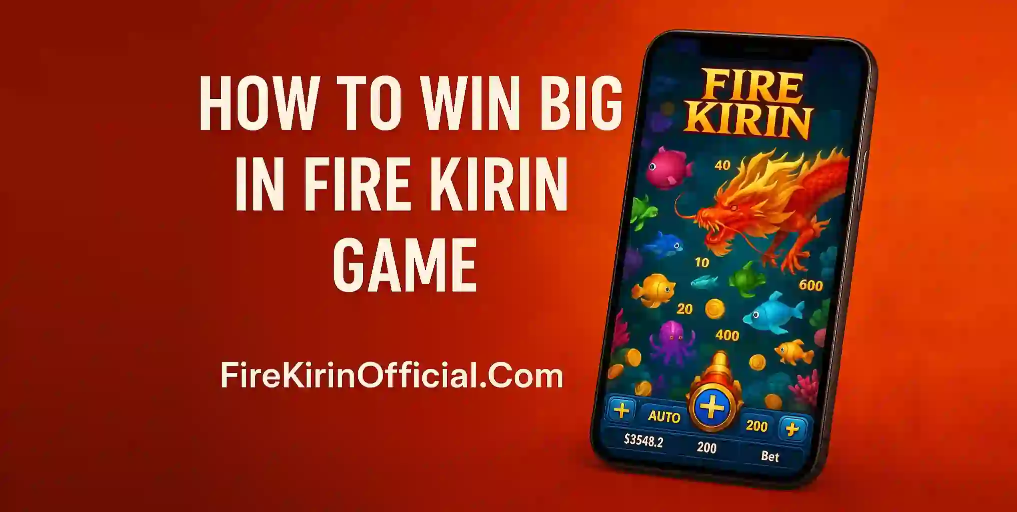 How to Win Big in Fire Kirin Game